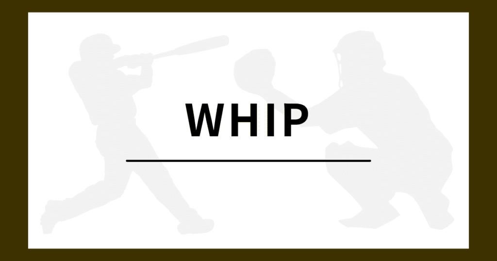 野球 WHIP